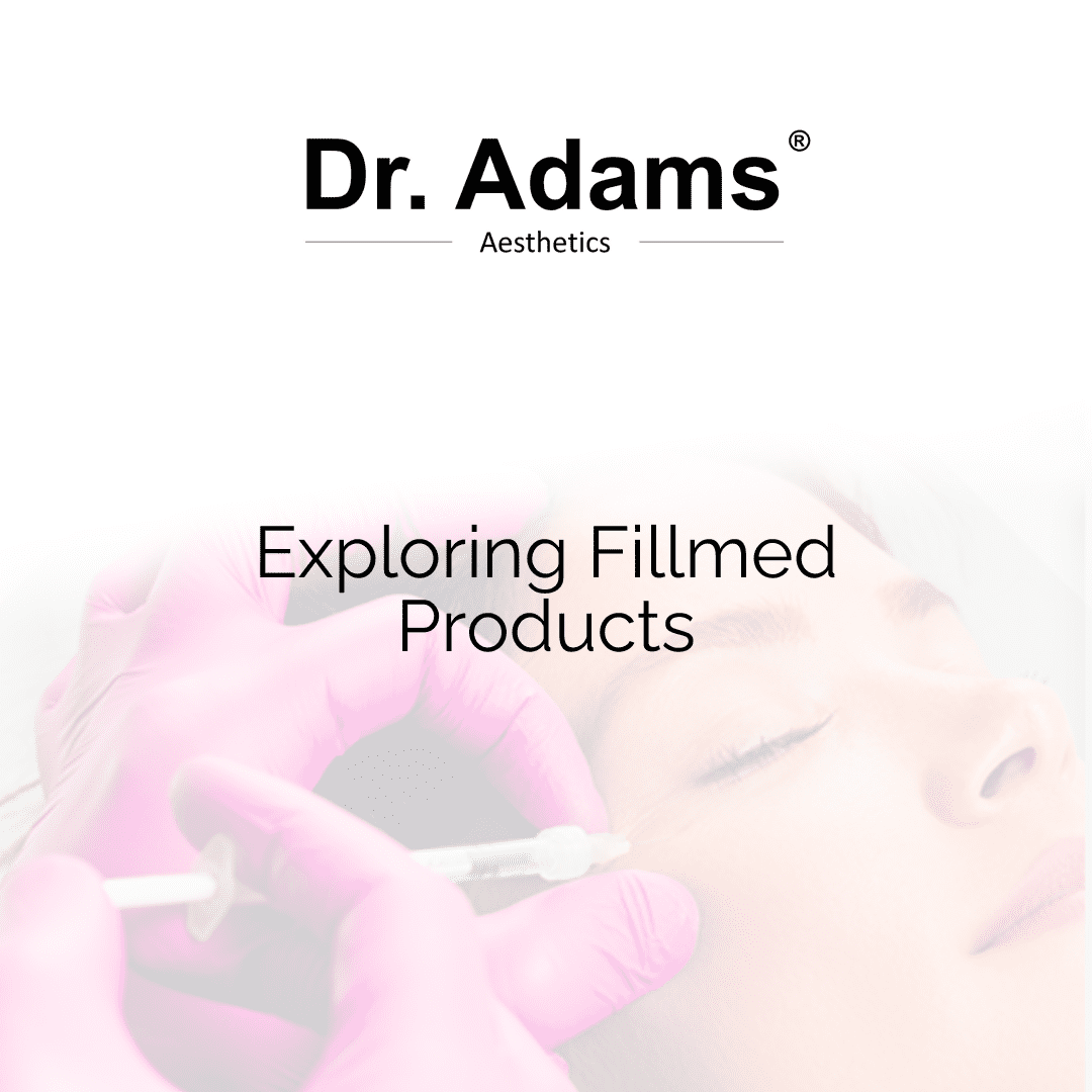 Exploring Fillmed products