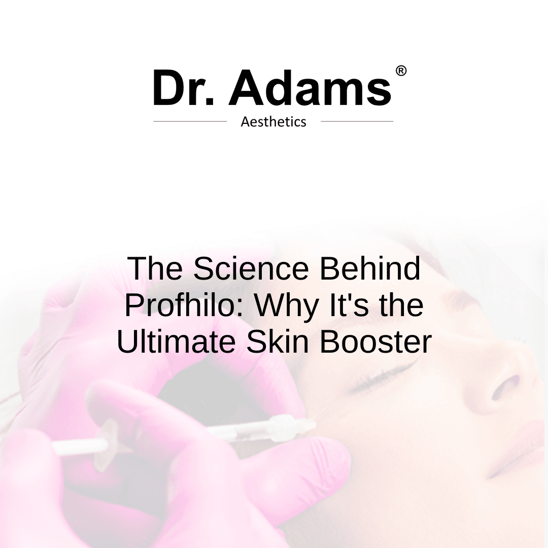 The Science Behind Profhilo: Why It's the Ultimate Skin Booster